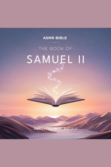 The Book of Samuel 2 – ASMR - The Sacred Scripture in a Soothing Voice – For Sleep and Meditation - cover