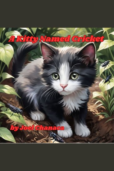 A Kitty Named Cricket - A Story about Sharing and Persistence - cover