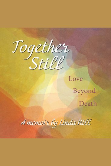 Together Still - Love Beyond Death - cover