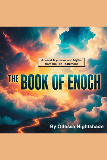 The Book of Enoch - Ancient Mysteries and Myths from the Old Testament - cover