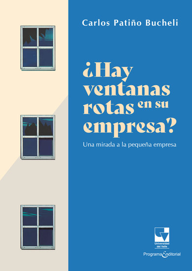 ¿Hay ventanas rotas en su empresa? - Una mirada a la pequeña empresa - cover