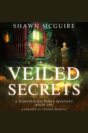 Veiled Secrets - A Whispering Pines Mystery Book 6 - cover