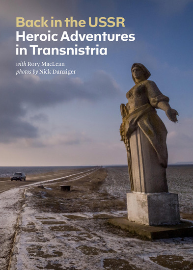 Back in the USSR - Heroic Adventures in Transnistria - cover