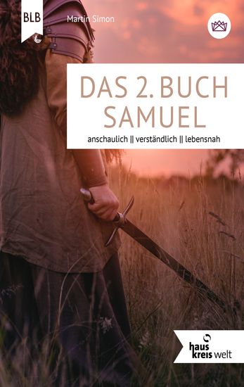 Das 2 Buch Samuel - anschaulich verständlich lebensnah - cover