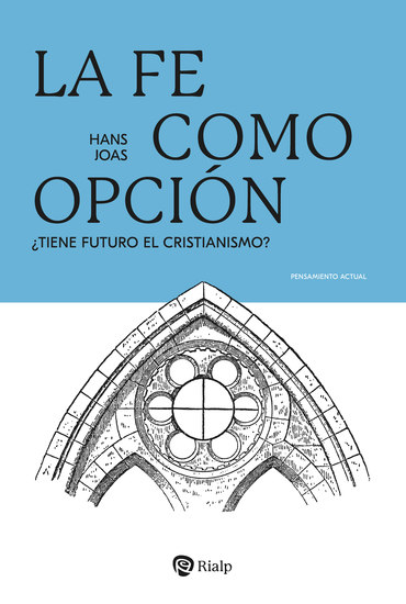 La fe como opción - ¿Tiene futuro el cristianismo? - cover