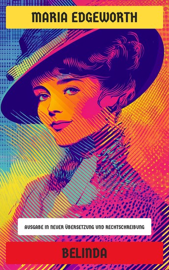 Belinda - Ausgabe in neuer Übersetzung und Rechtschreibung - cover