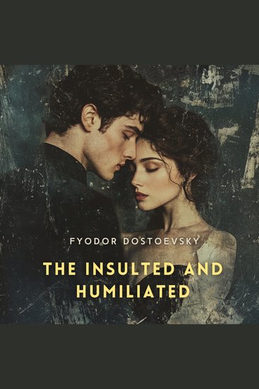 The Insulted and Humiliated - cover