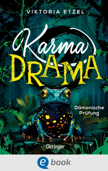 Karma Drama 1 Dämonische Prüfung - Spannendes Dämonen-Abenteuer für Fantasy-Fans ab 10 Jahren mit dem Auftakt einer neuen fantastischen Kinderbuchreihe - cover