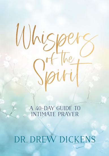 Whispers of the Spirit - A 40-Day Guide to Intimate Prayer - cover