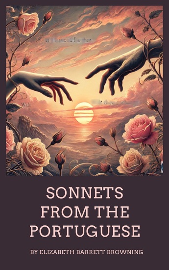 Sonnets from the Portuguese - Timeless Verses of Love and Devotion - cover