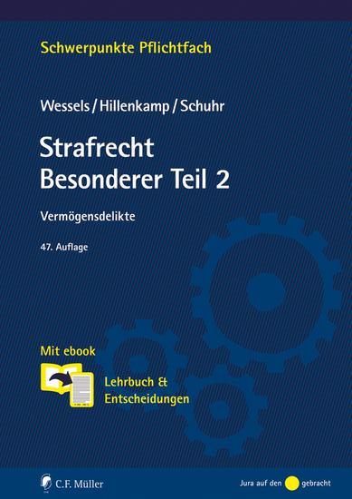 Strafrecht Besonderer Teil 2 - Vermögensdelikte Lehrbuch & Entscheidungen - cover
