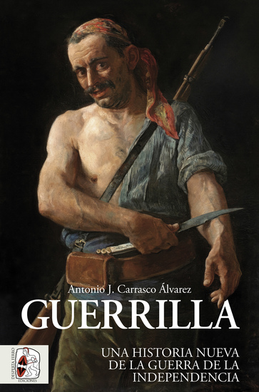 Guerrilla - Una historia nueva de la Guerra de la Independencia - cover