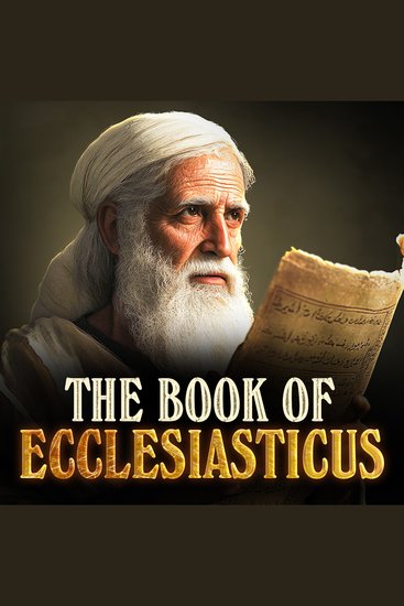 BOOK OF ECCLESIASTICUS THE - The Apocrypha | Excluded From The Bible - cover