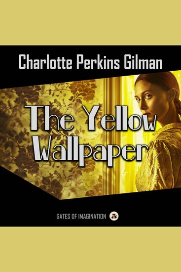 The Yellow Wallpaper - cover