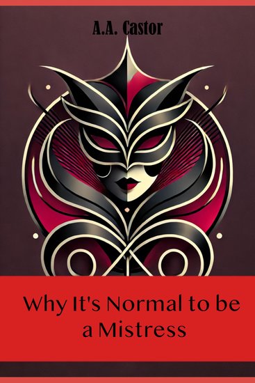 Why It's Normal to be a Mistress - cover