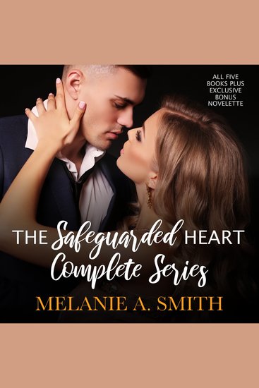 The Safeguarded Heart Complete Series - All Five Books Plus Exclusive Bonus Novelette - cover