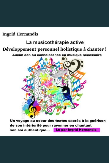 La musicothérapie active développement personnel holistique à chanter ! - cover