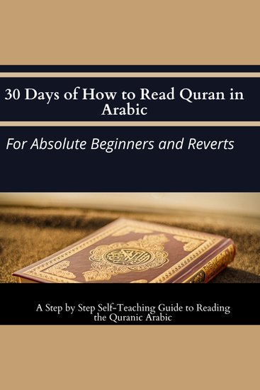 30 Days of How to Read Qur'an in Arabic - For Absolute Beginners annd Reverts - cover
