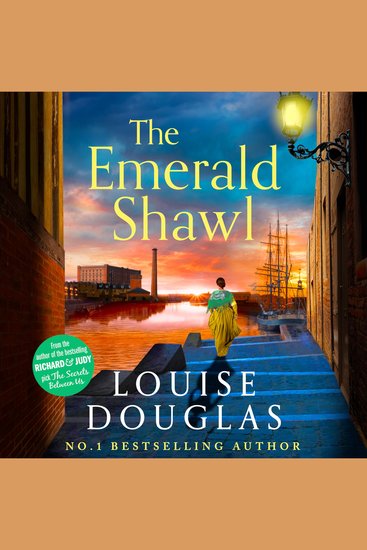 The Emerald Shawl - A BRAND NEW sweeping historical novel of love murder and secrets from Louise Douglas for 2025 - cover