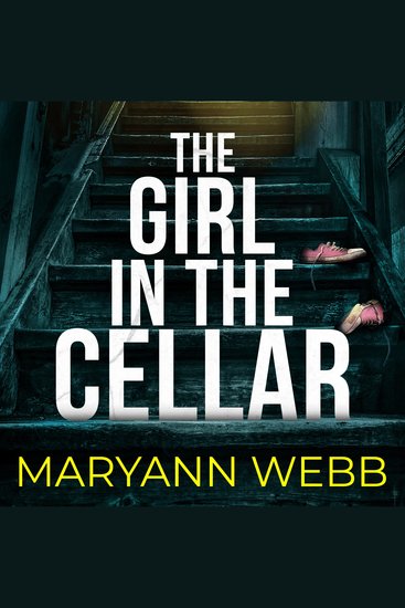 The Girl in the Cellar - A BRAND-NEW absolutely unputdownable psychological thriller packed with jaw-dropping twists perfect for 2026! - cover