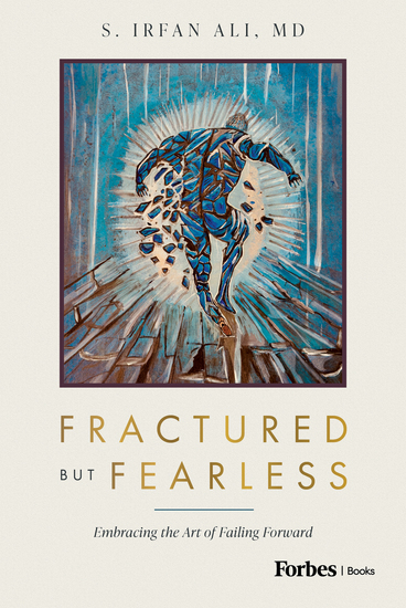 Fractured but Fearless - Embracing the Art of Failing Forward - cover