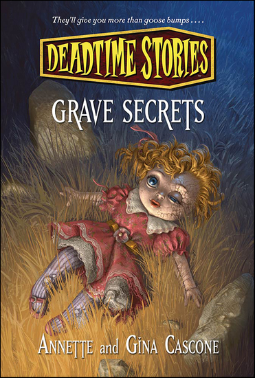 Deadtime Stories: Grave Secrets - cover