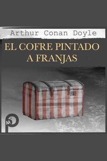 El cofre pintado a franjas - cover