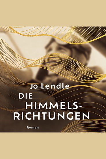 Die Himmelsrichtungen - Roman - cover