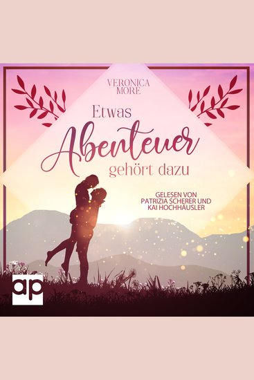 Etwas Abenteuer gehört dazu - Ein humorvoller Liebesroman zum Wohlfühlen - cover