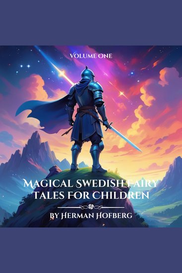 Magical Swedish Fairy Tales for Children by Herman Hofberg - Volume One - cover