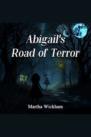 Abigail's Road of Terror - A Twisted Tale - cover