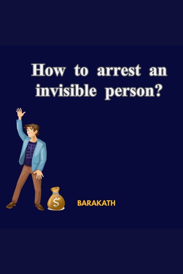 How to arrest an invisible person? - cover