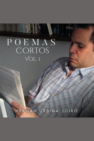 Poemas Cortos Vol 1 - de Hernán Urbina Joiro - cover