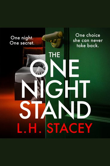 The One Night Stand - A BRAND NEW nail-biting psychological thriller of desire obsession and the cost of uncovering the truth - cover