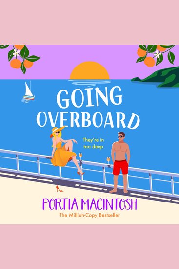 Going Overboard - The utterly hilarious forced proximity romance from MULTI-MILLION-COPY BESTSELLER Portia MacIntosh for Christmas 2025 - cover