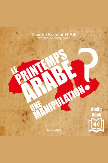 Le printemps arabe : Une manipulation ? - cover