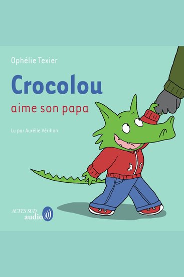 Crocolou aime son papa - cover