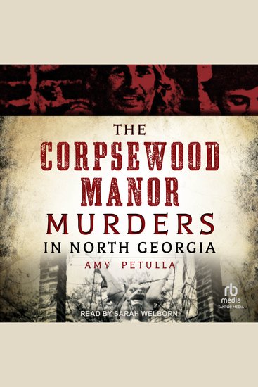 The Corpsewood Manor Murders in North Georgia - cover