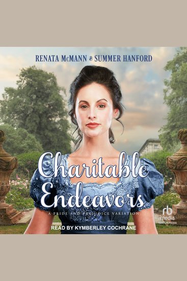 Charitable Endeavors - A Pride and Prejudice Variation - cover