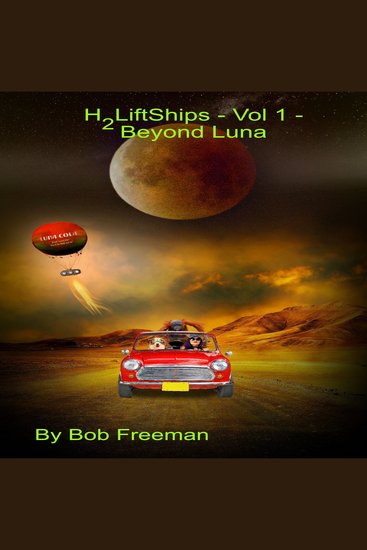 H2LiftShips Vol 1 - Beyond Luna - cover