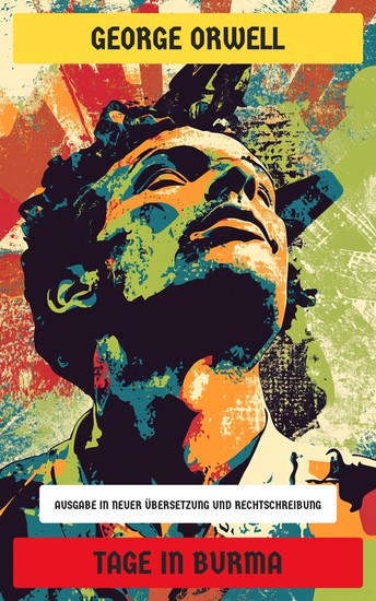 Tage in Burma - Ausgabe in neuer Übersetzung und Rechtschreibung - cover