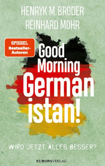 Good Morning Germanistan! - Wird jetzt alles besser? - cover