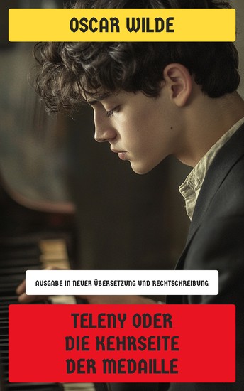 Teleny oder Die Kehrseite der Medaille - Ausgabe in neuer Übersetzung und Rechtschreibung - cover