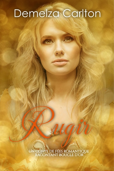 Rugir - Un Conte de Fée Romantique Racontant Boucle D’or - cover