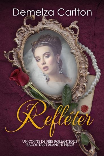 Refléter - Un Conte de Fées Romantique Racontant Blanche-Neige - cover