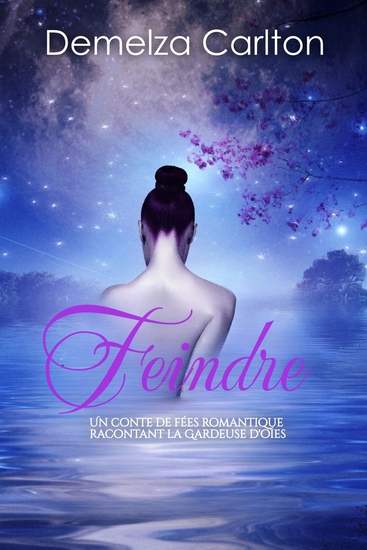 Feindre - Un Conte de Fées Romantique Racontant La Gardeuse D'oies - cover