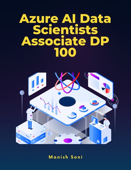 Azure AI Data Scientists Associate DP 100 - cover