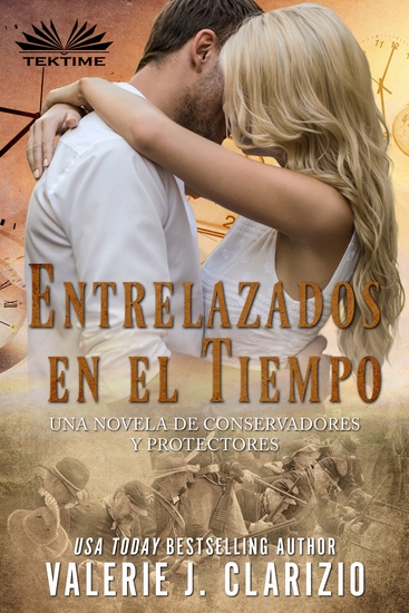 Entrelazados En El Tiempo - Una Novela De Conservadores Y Protectores - cover