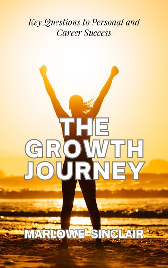 The Growth Journey - Key Questions to Personal and Career Success - cover