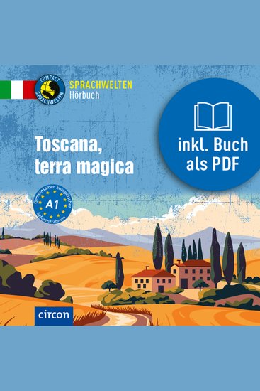 Toscana terra magica - Italienisch A1 - cover